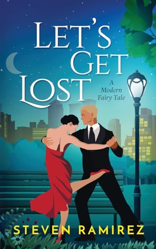 Stock image for Let's Get Lost: A Modern Fairy Tale for sale by GreatBookPricesUK