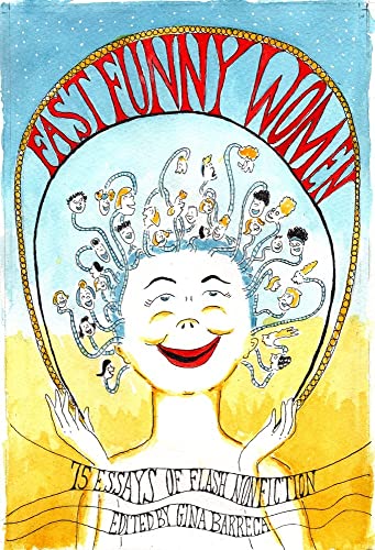 Beispielbild fr Fast Funny Women : 75 Essays of Flash Nonfiction zum Verkauf von Better World Books