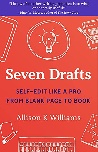 Beispielbild fr Seven Drafts: Self-Edit Like a Pro from Blank Page to Book zum Verkauf von AwesomeBooks