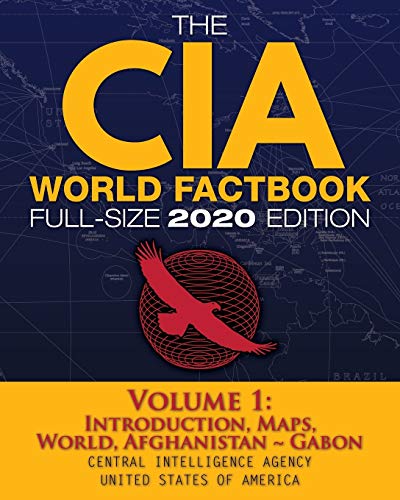9781949117134: The CIA World Factbook Volume 1 - Full-Size 2020 Edition: Giant Format, 600+ Pages: The #1 Global Reference, Complete & Unabridged - Vol. 1 of 3, ... Gabon (Carlile Intelligence Library)