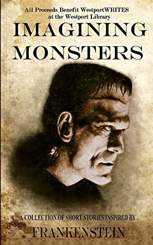 Stock image for Imagining Monsters: A Collection of Short Stories Inspired by Frankenstein for sale by ThriftBooks-Atlanta