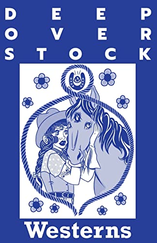 Stock image for Deep Overstock Issue 6 Westerns for sale by PBShop.store US