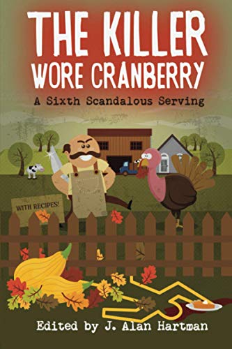 Imagen de archivo de The Killer Wore Cranberry: A Sixth Scandalous Serving a la venta por ThriftBooks-Dallas