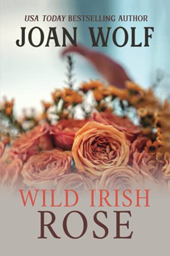 Imagen de archivo de Wild Irish Rose a la venta por St Vincent de Paul of Lane County