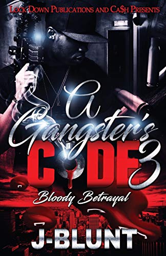 9781949138818: A Gangster's Code 3: Bloody Betrayal