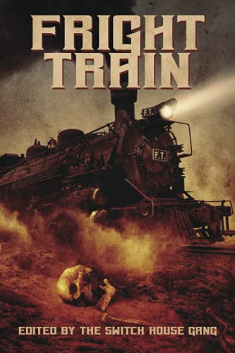 9781949140279: Fright Train