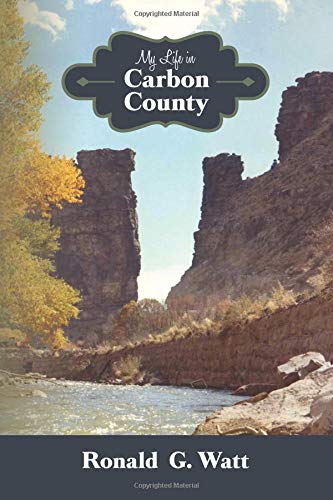 Stock image for My Life in Carbon County for sale by Books Unplugged