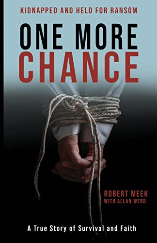 Imagen de archivo de One More Chance: A True Story of Survival and Faith a la venta por GF Books, Inc.