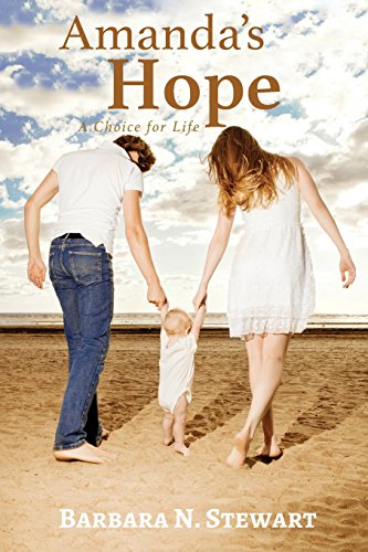 Imagen de archivo de Amanda's Hope: A Choice for Life a la venta por ThriftBooks-Dallas