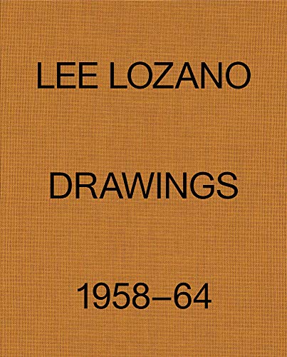 Imagen de archivo de Lee Lozano: Drawings 1958 64 a la venta por Daedalus Books