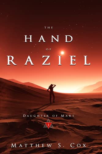 9781949174373: The Hand of Raziel: 1 (Daughter of Mars)