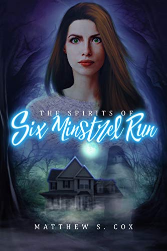 Stock image for The Spirits of Six Minstrel Run for sale by -OnTimeBooks-