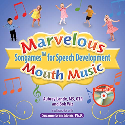 Stock image for Marvelous Mouth Music: Songames for Speech Development for sale by GF Books, Inc.