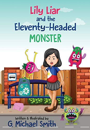 Stock image for Lily Liar and the Eleventy-Headed MONSTER for sale by ThriftBooks-Atlanta