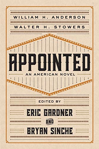 Stock image for Appointed : An American Novel for sale by Better World Books