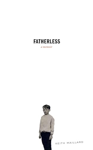 Stock image for Fatherless: A Memoir for sale by St Vincent de Paul of Lane County