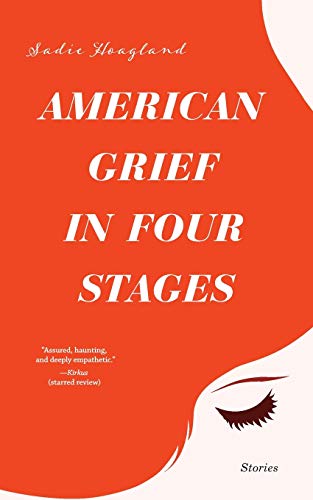 Beispielbild fr American Grief in Four Stages : Stories zum Verkauf von Better World Books