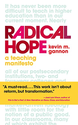 Beispielbild fr Radical Hope: A Teaching Manifesto (Teaching and Learning in Higher Education) zum Verkauf von Bookmonger.Ltd