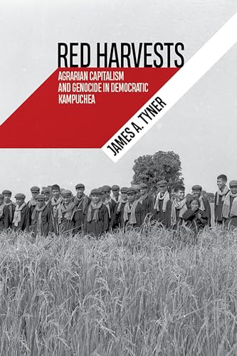 9781949199789: Red Harvests: Agrarian Capitalism and Genocide in Democratic Kampuchea (Radical Natures)