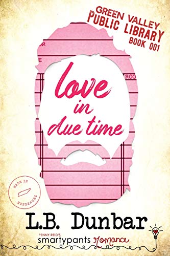 9781949202052: Love in Due Time (Green Valley Library) (Small Town Silver Fox)