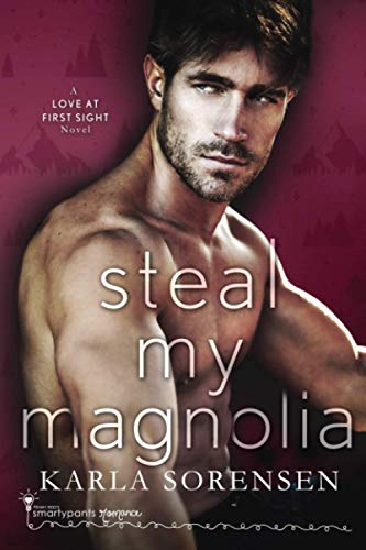 Stock image for Steal My Magnolia for sale by Better World Books