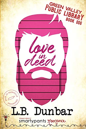 9781949202533: Love in Deed (Small Town Silver Fox)