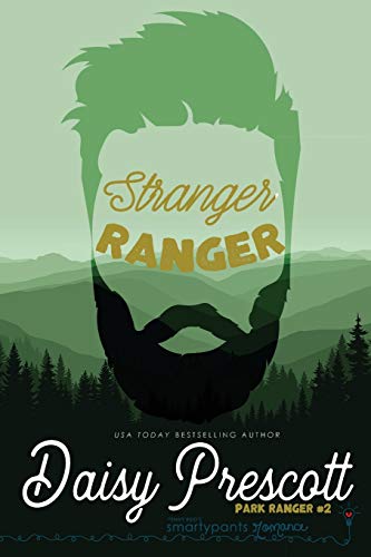 Stock image for Stranger Ranger: An Opposites Attract Romance (Park Ranger) for sale by SecondSale
