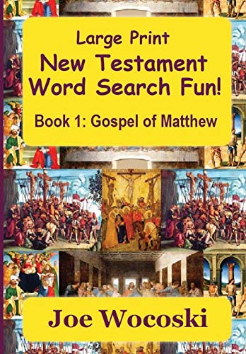 Stock image for Large Print New Testament Word Search Fun Book 1: Gospel of Matthew (Large Print Bible Word Search Books) for sale by Lucky's Textbooks