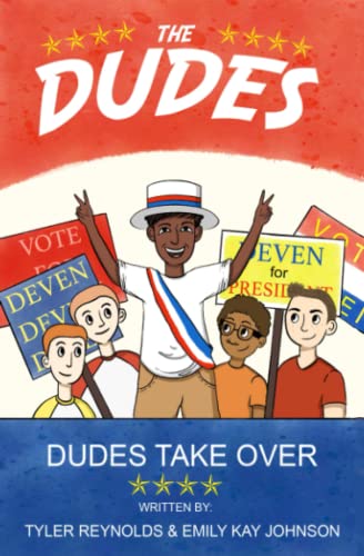 9781949212037: Dudes Take Over (The Dudes Adventure Chronicles)