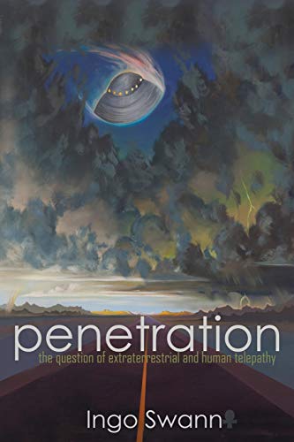 Imagen de archivo de Penetration: The Question of Extraterrestrial and Human Telepathy a la venta por Lucky's Textbooks