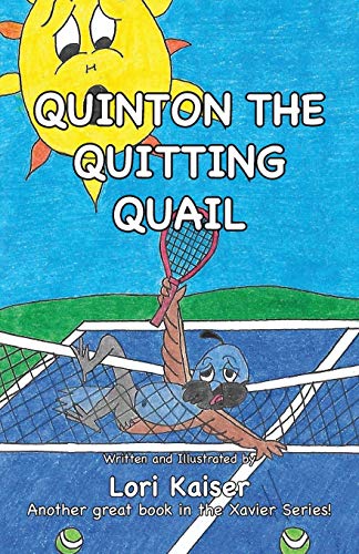 9781949215021: QUINTON THE QUITTING QUAIL