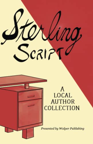 Stock image for Sterling Script 2021: A Local Author Collection for sale by ThriftBooks-Dallas