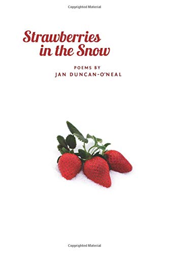 Beispielbild fr Strawberries in the Snow zum Verkauf von Revaluation Books