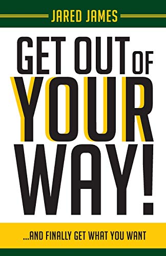 Beispielbild fr Get Out of YOUR Way! zum Verkauf von ThriftBooks-Atlanta