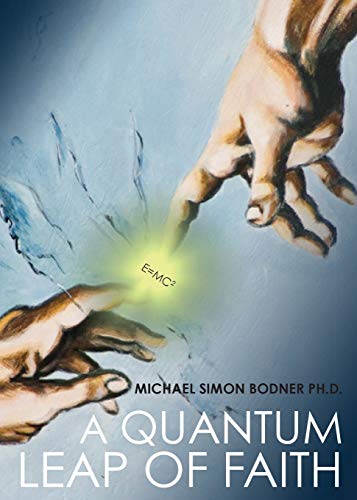 Beispielbild fr A Quantum Leap of Faith: Second Edition zum Verkauf von Open Books