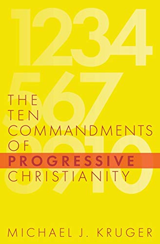 9781949253214: The Ten Commandments of Progressive Christianity (Cruciform Quick)