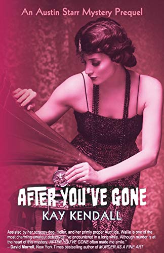 Beispielbild fr After You've Gone : An Austin Starr Mystery Prequel zum Verkauf von Better World Books