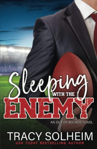 Beispielbild fr Sleeping with the Enemy: An Out of Bounds Novel (Baltimore Blaze Football Romance) zum Verkauf von GF Books, Inc.