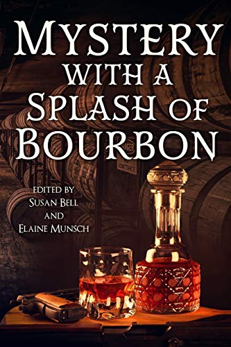Stock image for Mystery with a Splash of Bourbon for sale by HPB-Ruby
