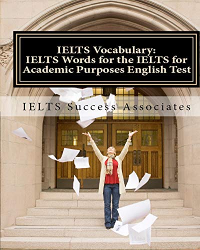 9781949282252: IELTS Vocabulary: IELTS Words for the IELTS for Academic Purposes English Test