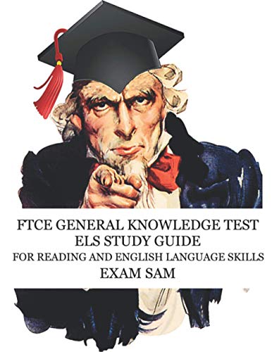Stock image for FTCE General Knowledge Test ELS Study Guide: 575 GKT Reading and English Language Skills Exam Practice Questions for Florida Teaching Certification for sale by GreatBookPrices