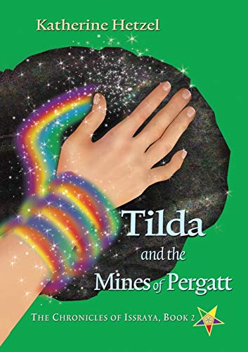 Beispielbild fr Tilda and the Mines of Pergatt (2) (The Chronicles of Issraya) zum Verkauf von WorldofBooks