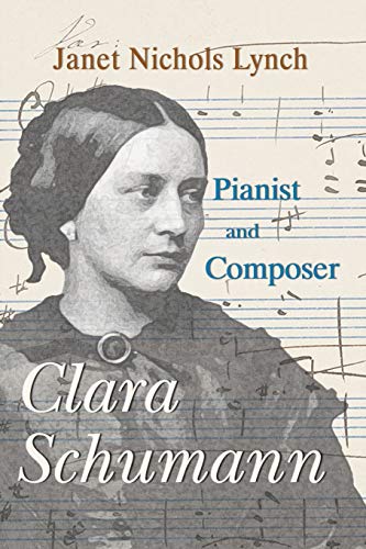 Stock image for Clara Schumann, Pianist and Composer for sale by GF Books, Inc.