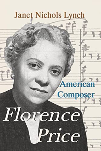 Stock image for Florence Price: American Composer for sale by Book Deals