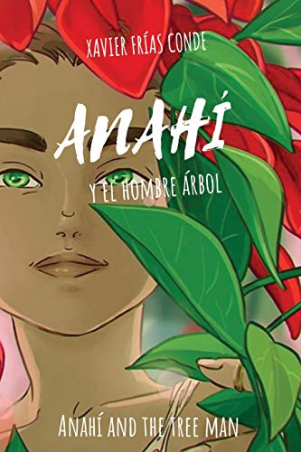 Beispielbild fr Anah? y el hombre ?rbol / Anah? and the Tree Man (Spanish Edition) zum Verkauf von SecondSale