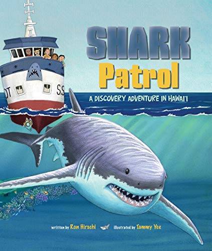 Stock image for Shark Patrol : A Discovery Adventure in Hawaii for sale by Better World Books: West