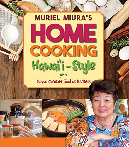 Stock image for Home Cooking Hawaii-Style: Island Comfort Food at Its Best for sale by ThriftBooks-Dallas