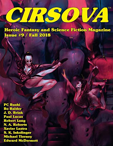 Beispielbild fr Cirsova #9: Heroic Fantasy and Science Fiction Magazine zum Verkauf von GF Books, Inc.