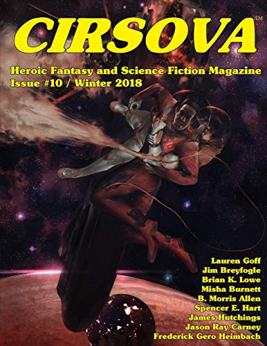 Stock image for Cirsova #10: Heroic Fantasy and Science Fiction Magazine for sale by Books Unplugged