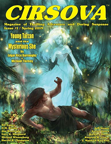 Stock image for Cirsova Magazine of Thrilling Adventure and Daring Suspense: Issue #1 / Spring 2019 for sale by Book Deals